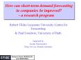 How can shortterm demand forecasting in companies be improved a research program PowerPoint PPT Presentation