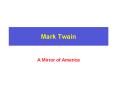 Mark Twain PowerPoint PPT Presentation