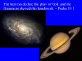 The heavens declare the glory of God; and the firmament sheweth his handiwork.  PowerPoint PPT Presentation