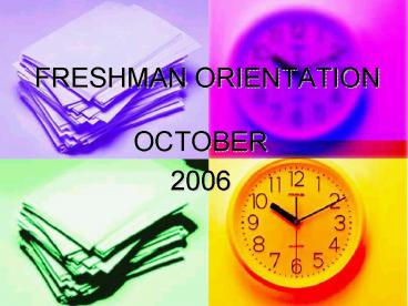 FRESHMAN ORIENTATION