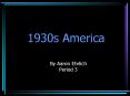1930s America PowerPoint PPT Presentation