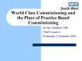 World Class Commissioning and the Place of Practice Based Commissioning PowerPoint PPT Presentation