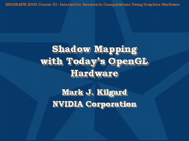 Shadow Mapping with Today