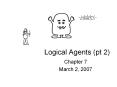 Logical Agents (pt 2) PowerPoint PPT Presentation