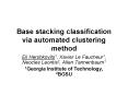 Base stacking classification via automated clustering method PowerPoint PPT Presentation