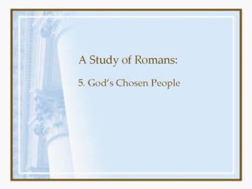 A Study of Romans: