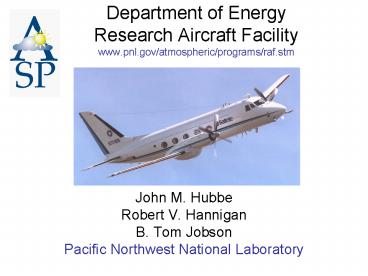 Department of Energy Research Aircraft Facility www'pnl'govatmosphericprogramsraf'stm