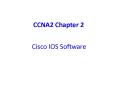 CCNA2 Chapter 2 PowerPoint PPT Presentation