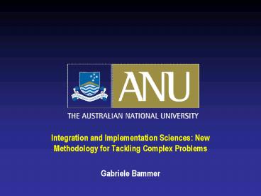 Integration and Implementation Sciences: New Methodology for Tackling Complex Problems