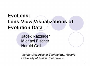 EvoLens: LensView Visualizations of Evolution Data