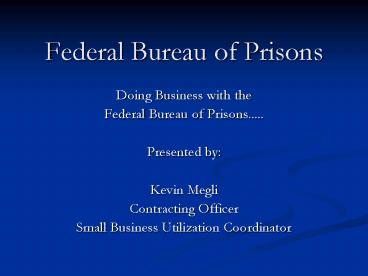 Federal Bureau of Prisons