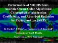 Performance of MODIS Semi-Analytic Ocean-Color Algorithms: Chlorophyll a, Absorption Coefficients, and Absorbed Radiation by Phytoplankton (ARP) PowerPoint PPT Presentation