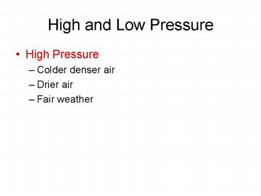 High and Low Pressure