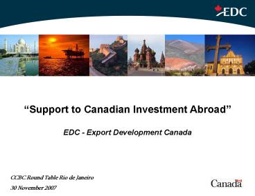 Support to Canadian Investment Abroad