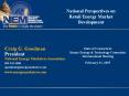 National Perspectives on Retail Energy Market Development PowerPoint PPT Presentation