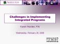 Challenges in Implementing Integrated Programs PowerPoint PPT Presentation