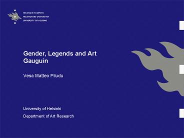Gender, Legends and Art Gauguin