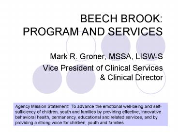 BEECH BROOK: PROGRAM AND SERVICES