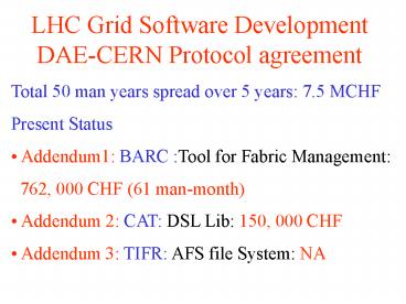 LHC Grid Software Development DAECERN Protocol agreement