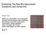 Evaluating The Raw Microprocessor: