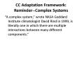 CC Adaptation Framework: ReminderComplex Systems PowerPoint PPT Presentation