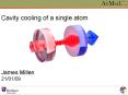 Cavity cooling of a single atom PowerPoint PPT Presentation