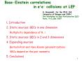 BoseEinstein correlations in e e collisions at LEP PowerPoint PPT Presentation