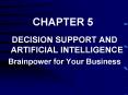 DECISION SUPPORT AND ARTIFICIAL INTELLIGENCE PowerPoint PPT Presentation
