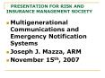 PRESENTATION FOR RISK AND INSURANCE MANAGEMENT SOCIETY PowerPoint PPT Presentation