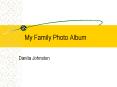 My Family Photo Album PowerPoint PPT Presentation