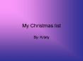My Christmas list PowerPoint PPT Presentation