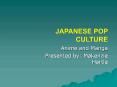 Japanese%20Pop%20culture PowerPoint PPT Presentation
