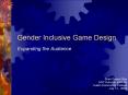 Gender Inclusive Game Design PowerPoint PPT Presentation