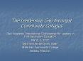 The Leadership Gap Amongst Community Colleges PowerPoint PPT Presentation