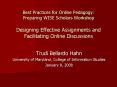 Best Practices for Online Pedagogy: Preparing WISE Scholars Workshop Designing Effective Assignments and Facilitating Online Discussions PowerPoint PPT Presentation
