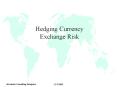 Hedging Currency Exchange Risk PowerPoint PPT Presentation