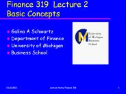Finance 319 Lecture 2  Basic Concepts