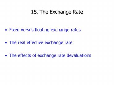 15' The Exchange Rate