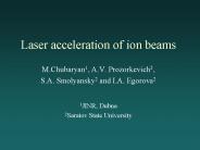 Laser acceleration of ion beams