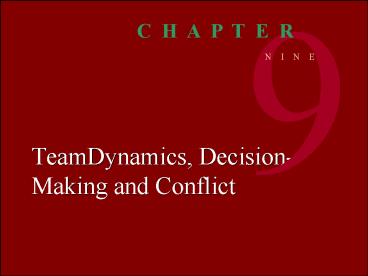 TeamDynamics, DecisionMaking and Conflict