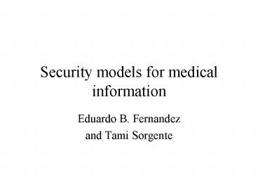 Security models for medical information