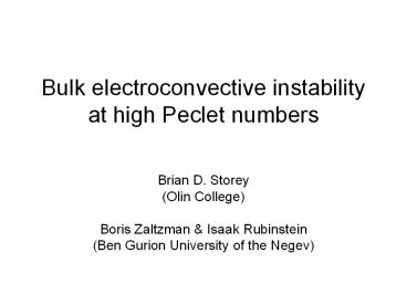 Bulk%20electroconvective%20instability%20at%20high%20Peclet%20numbers