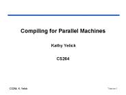 Compiling for Parallel Machines