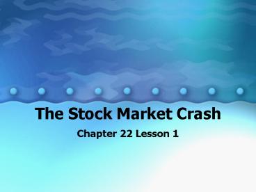 The Stock Market Crash