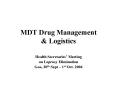 MDT Drug Management PowerPoint PPT Presentation