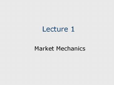Market Mechanics