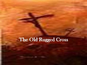 The Old Rugged Cross