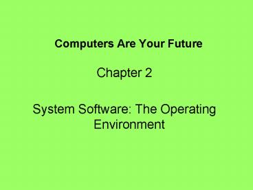 Computers Are Your Future
