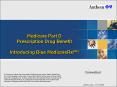 Medicare Part D Prescription Drug Benefit Introducing Blue MedicareRxSM PowerPoint PPT Presentation