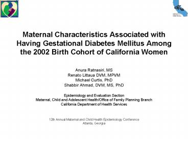Maternal Characteristics Associated with Having Gestational Diabetes Mellitus Among the 2002 Birth C